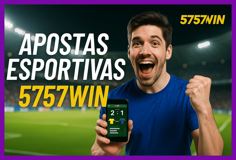 Apostas esportivas no cassino online 5757WIN